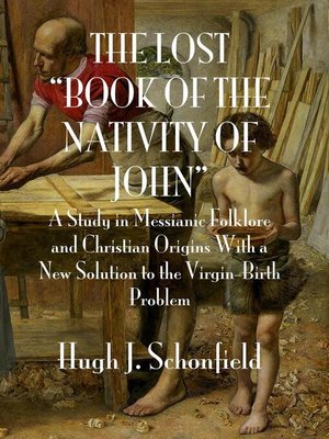 cover image of The "Lost Book of the Nativity of John"